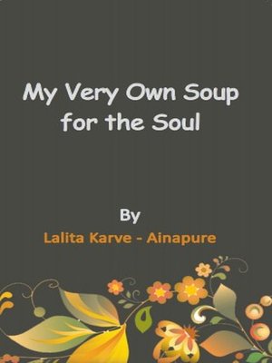 cover image of My Very Own Soup for the Soul